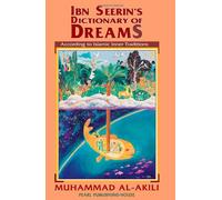 Dictionary of Dreams According to Islam Inner Traditions (Tafsir-ul Ahlam)
