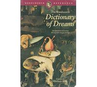 Dictionary of Dreams (Wordsworth Reference)