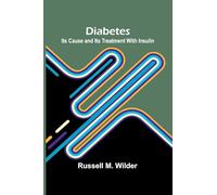 Dictionary of English Proverbs and Proverbial Phrases With a Copious Index of Principal Words (Edition1): Its Cause And Its Treatment With Insulin