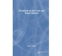 Dictionary of Eye Care and Vision Science