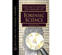 Dictionary of Forensic Science (Facts on File Science Dictionary Series.)