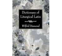 Dictionary of Liturgical Latin