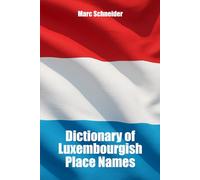Dictionary of Luxembourgish Place Names