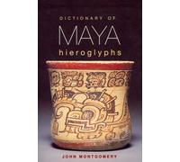 Dictionary of Maya Hieroglyphs