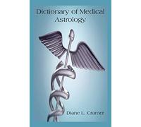 Dictionary of Medical Astrology