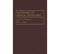 Dictionary of Medical Sociology