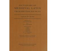 Dictionary of Medieval Latin from British Sources: Fascicule XV Sal-Sol: 15 (Dictionary of Medieval Latin from British Sources (British Academy))