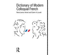 Dictionary of Modern Colloquial French – Routledge