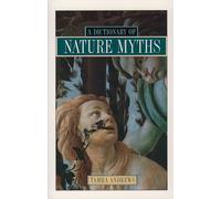 A Dictionary of Nature Myths