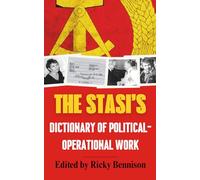 Dictionary of Political-Operational Work (Abridged): The Stasi Dictionary