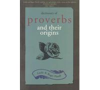 Dictionary of Proverbs and Their Origins