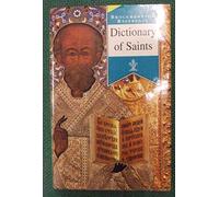 Dictionary of Saints (Brockhampton Reference S.)