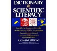 Dictionary of Scientific Literacy (Wiley Science Editions)