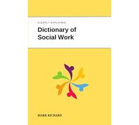 Dictionary of Social Work: Technical Terms, Methods and Practical Applications