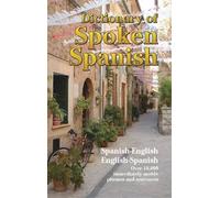 Dictionary of Spoken Spanish (Dover Language Guides Spanish)