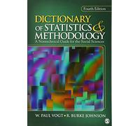 Dictionary of Statistics & Methodology: A Nontechnical Guide for the Social Sciences
