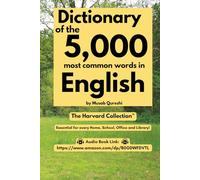 Dictionary of the 5000 most common words in English (MyOneStopLibrary.com ~ Empowering Your Tomorrow - Today)