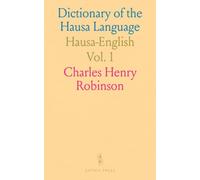 Dictionary of the Hausa Language: Hausa-English