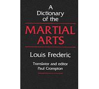 Dictionary of the Martial Arts