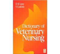 Dictionary of Veterinary Nursing