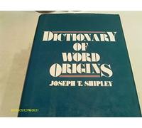 Dictionary of Word Origins