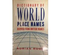 Dictionary of World Place-names Derived from English Names