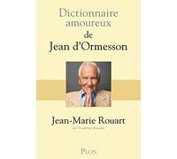 Dictionnaire amoureux de Jean d'Ormesson