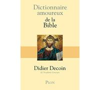 Dictionnaire amoureux de la Bible