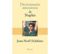 Dictionnaire amoureux de Naples