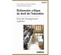 Dictionnaire critique du droit de l'éducation T.2: Droit de l'enseignement supérieur