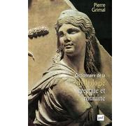 Dictionnaire de la mythologie grecque et romaine