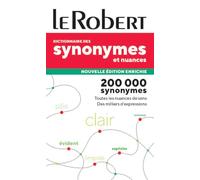 Dictionnaire de Synonymes, Nuances et Contraires poche: French Thesaurus from Le Robert (References Langue Francaise)