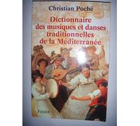 Dictionnaire des musiques et danses traditionnelles de la Méditerranée