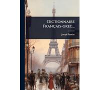 Dictionnaire Français-grec...