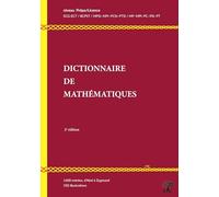 Dictionnaire illustré de mathématiques niveau Prépa/Licence: Niveau Prépa / Licence L1-L2