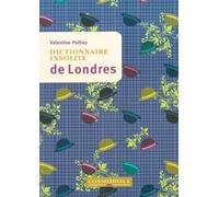 Dictionnaire Insolite de Londres