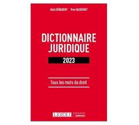 Dictionnaire juridique: Tous les mots du droit (2023)