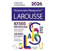 Dictionnaire Larousse Maxipoche Plus 2026