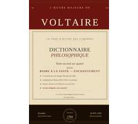 Dictionnaire philosophique - Morceaux choisis 2/4: L'encyclopédie qui n'avait pas sa langue dans sa poche