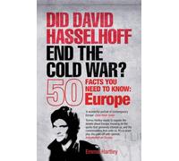 Did David Hasselhoff End the Cold War?: 50 Facts You Need to Know - Europe