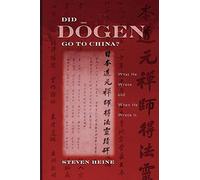 Hein - Did Dogen Go to China What He Wrote and When He Wrote It - Ne - N555z