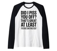 Did I Make You Mad Thats Great At Least Im Right Raglan Baseball Tee