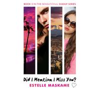 Did I Mention I Miss You? (The DIMILY Series) : the phenomenal third book in the bestselling YA series