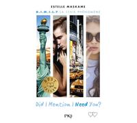 Did I Mention I Need You ? - tome 2