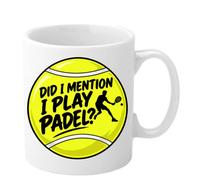 Did I Mention I Play Padel Mug, Padel Gift, | Padel Player, Novelty Mug, Padel Theme