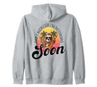 Did I Mention I'm Retiring Soon ? Funny Retirement 2026 Zip Hoodie