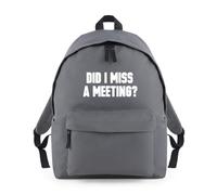 Did I Miss a Meeting? Work Backpack Rucksack 18L Bag - 42 x 31 x 21cm