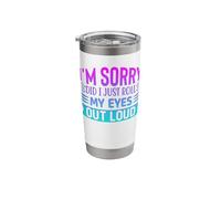Did I Roll My Eyes Out Loud Funny Sarcastic Stainless Steel Insulated Tumbler