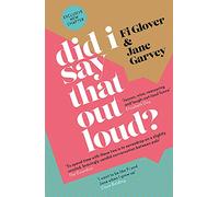 Did I Say That Out Loud?: Notes on the Chuff of Life (Paperback) - Fi Glover Book