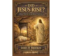 Did Jesus Rise?: A Book Written to Aid Honest Skeptics
